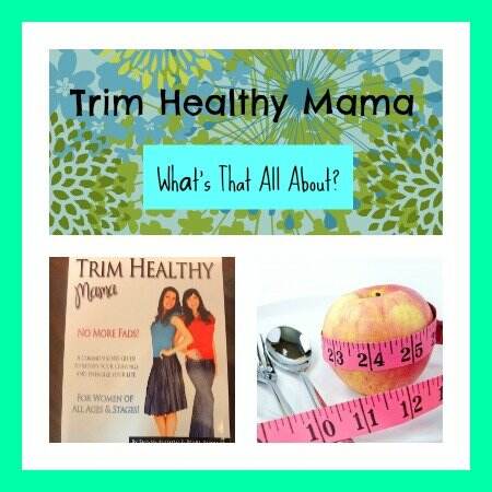 Trim, Healthy Mama--What's That All About?