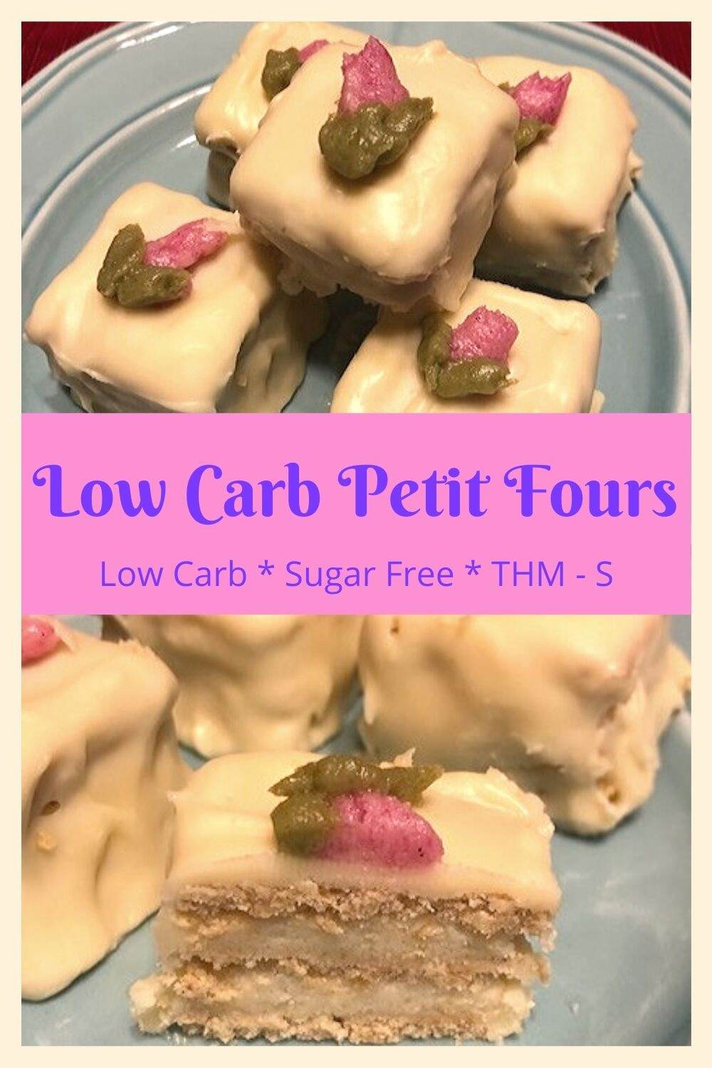 Low Carb Petit Fours Sugar Free Keto Trim Healthy Mama S Dessert
